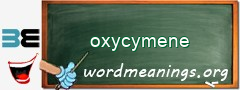 WordMeaning blackboard for oxycymene
